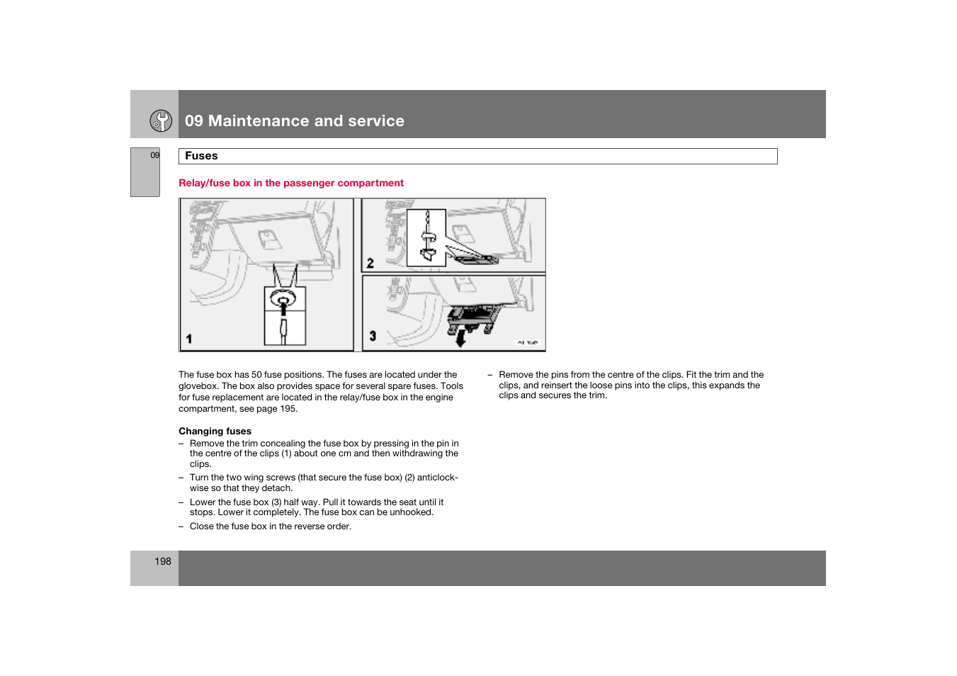 Relay/fuse box in the passenger compartment, 09 maintenance and service | Volvo C70 User Manual | Page 199 / 251