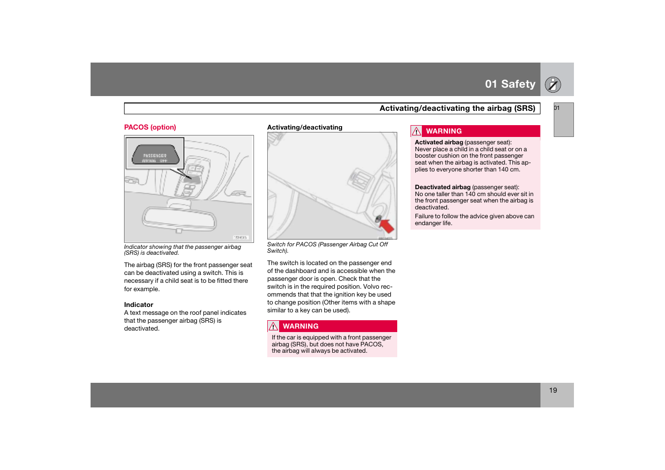 Pacos (option), Activating/deactivating the airbag (srs), 01 safety | Volvo C70 User Manual | Page 20 / 251