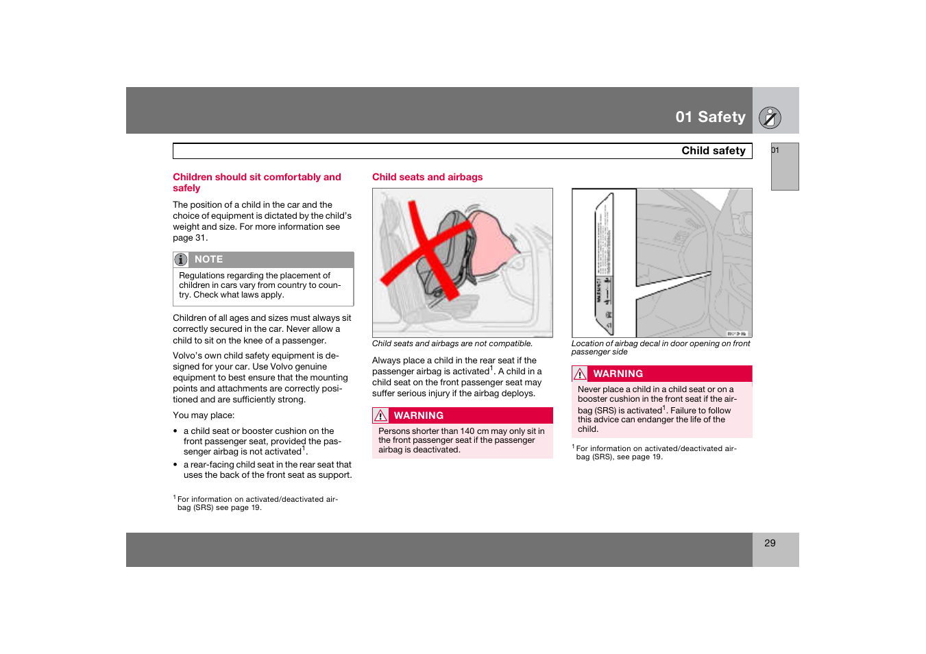 Children should sit comfortably and safely, Child seats and airbags, Child safety | 01 safety | Volvo C70 User Manual | Page 30 / 251