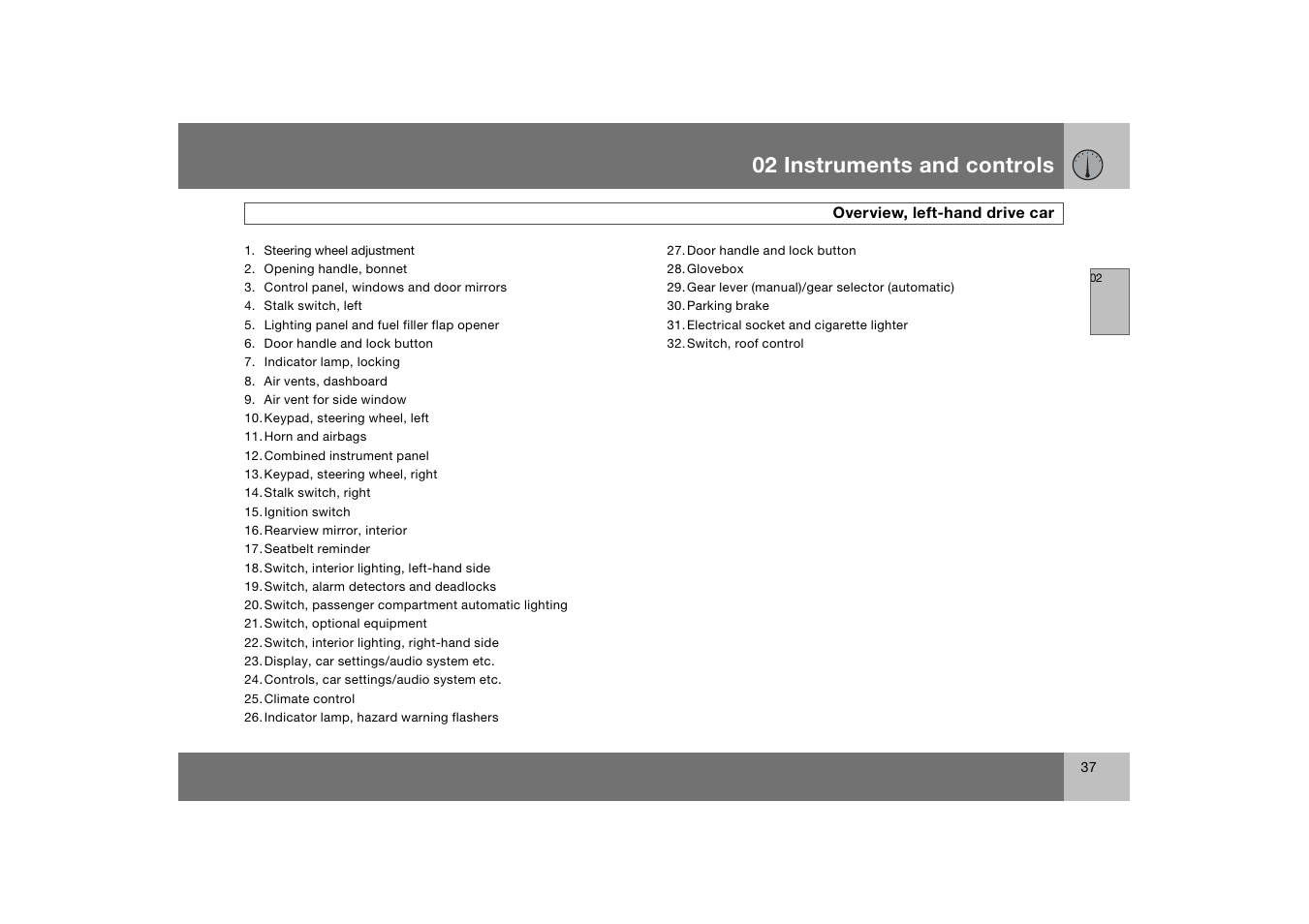 02 instruments and controls | Volvo C70 User Manual | Page 38 / 251