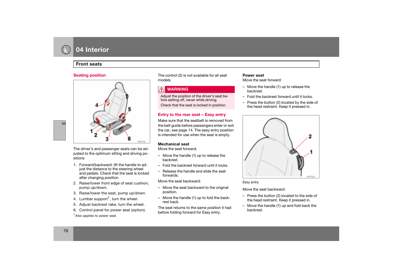 Seating position, Front seats, 04 interior | Volvo C70 User Manual | Page 77 / 251