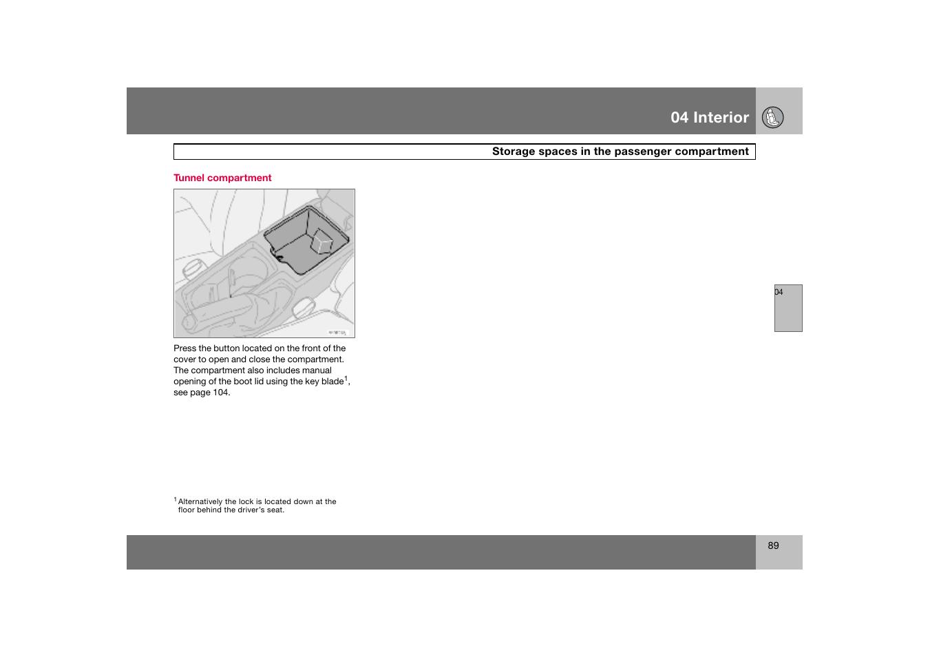 Tunnel compartment, 04 interior | Volvo C70 User Manual | Page 90 / 251