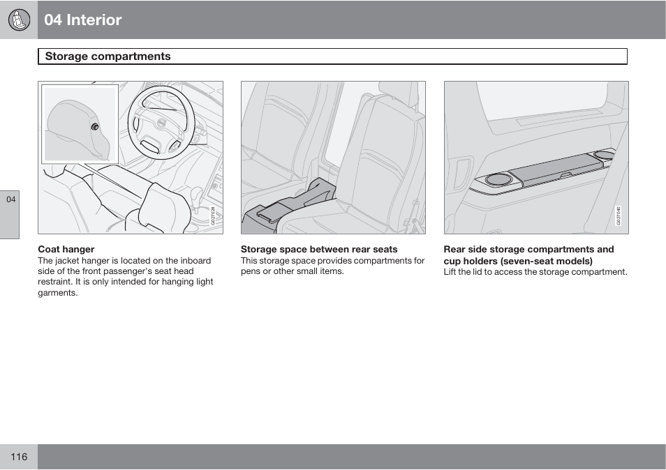 04 interior, Storage compartments | Volvo XC90 User Manual | Page 116 / 302