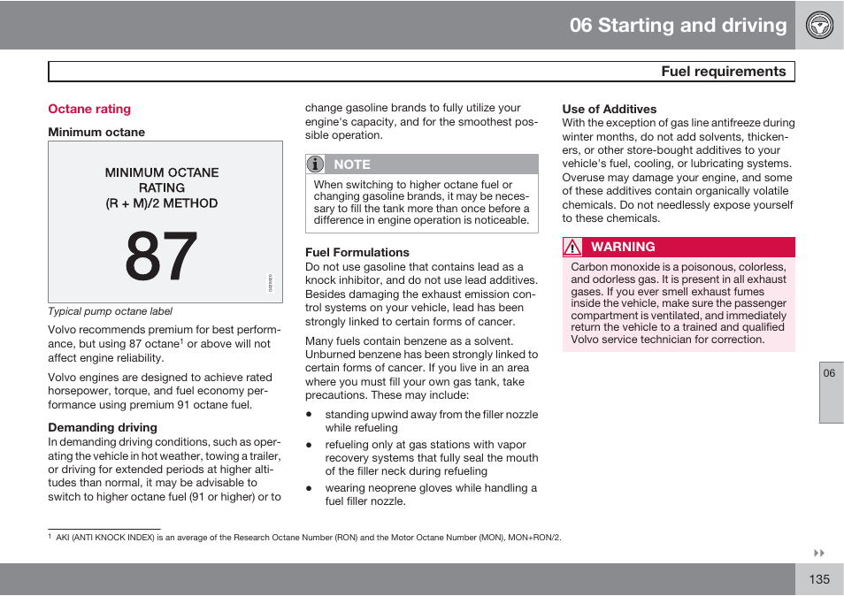 06 starting and driving, Fuel requirements | Volvo XC90 User Manual | Page 135 / 302