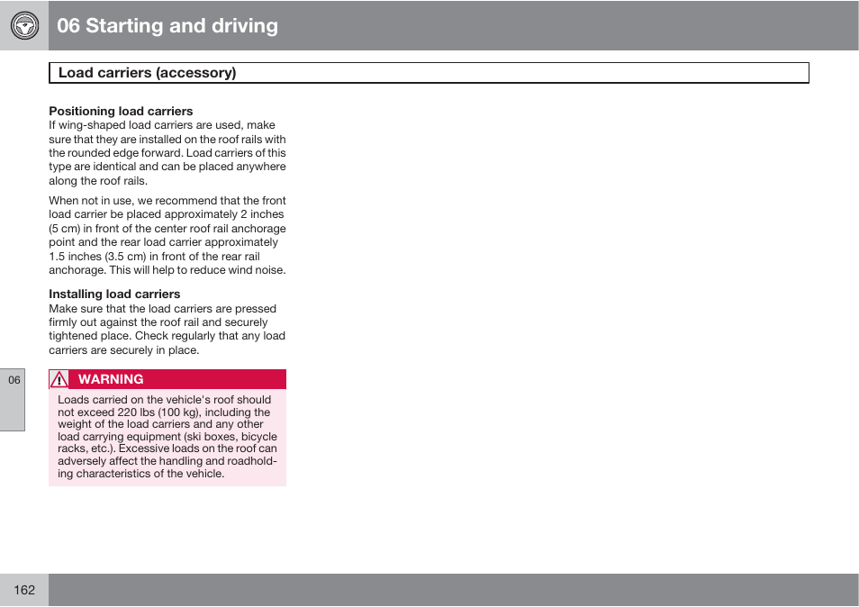 06 starting and driving | Volvo XC90 User Manual | Page 162 / 302