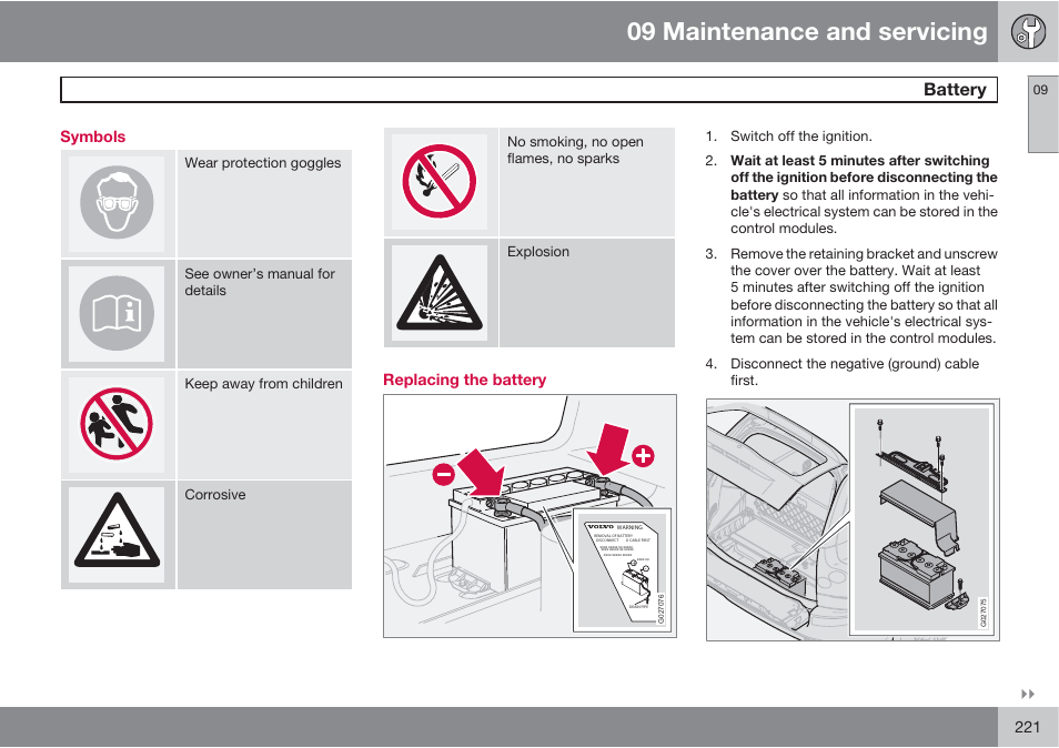 09 maintenance and servicing, Battery, 221 symbols | Replacing the battery | Volvo XC90 User Manual | Page 221 / 302