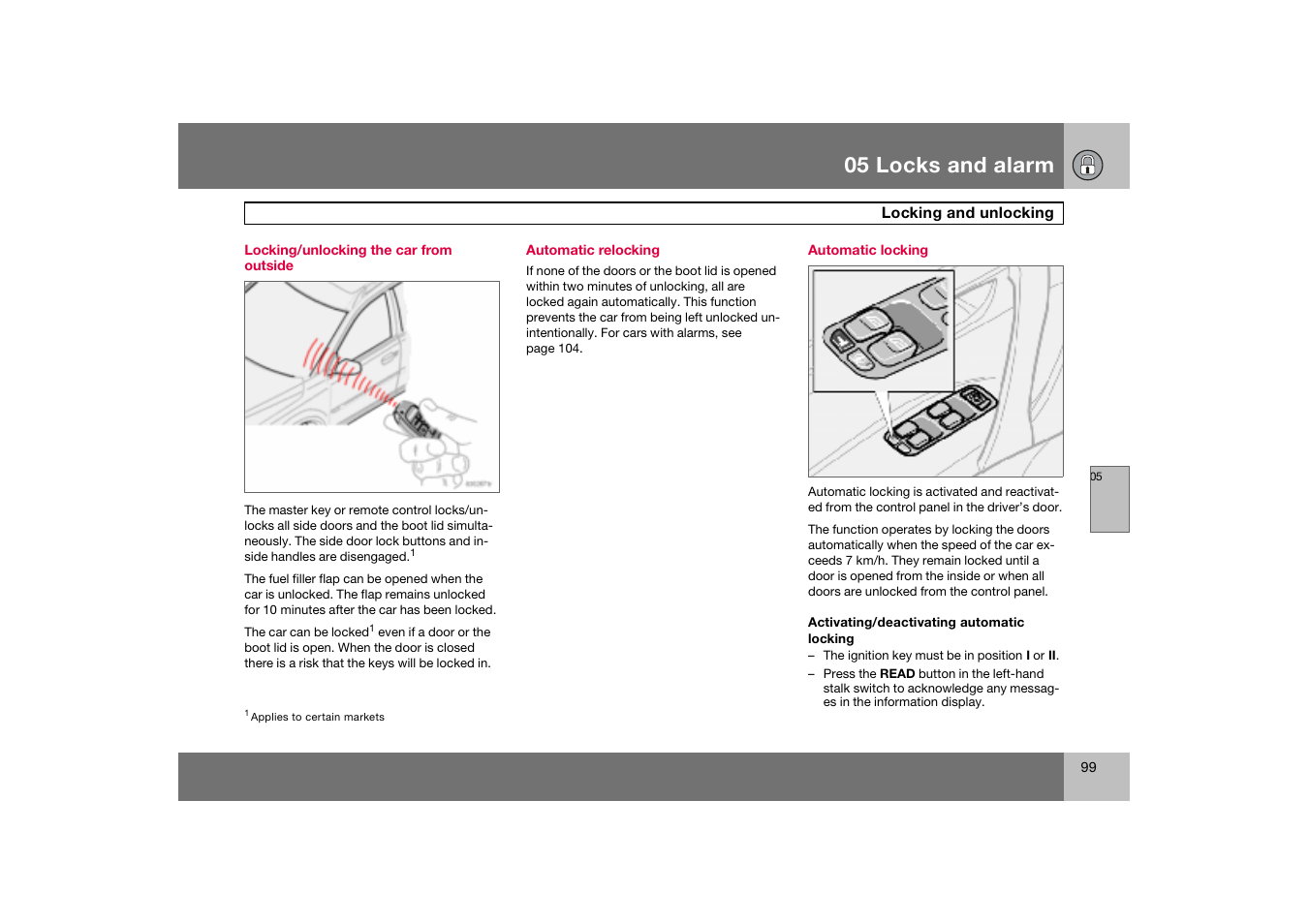 Locking/unlocking the car from outside, Automatic relocking, Automatic locking | Locking and unlocking, 05 locks and alarm | Volvo S60 S60R User Manual | Page 100 / 265