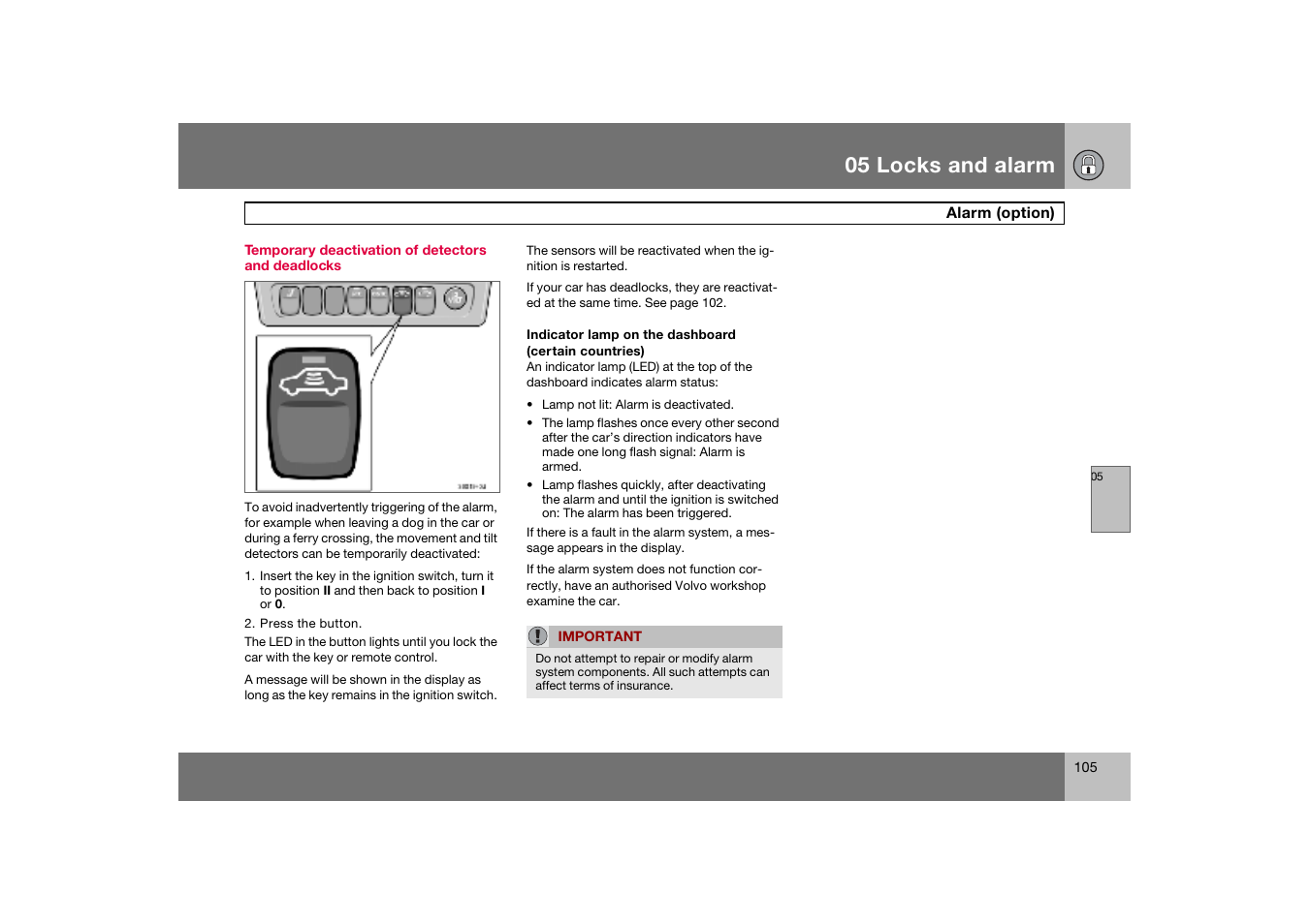 Temporary deactivation of detectors and deadlocks, 05 locks and alarm | Volvo S60 S60R User Manual | Page 106 / 265