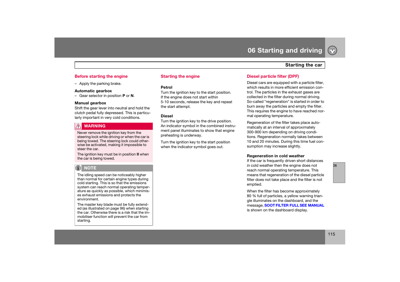 Before starting the engine, Starting the engine, Diesel particle filter (dpf) | Starting the car, 06 starting and driving | Volvo S60 S60R User Manual | Page 116 / 265