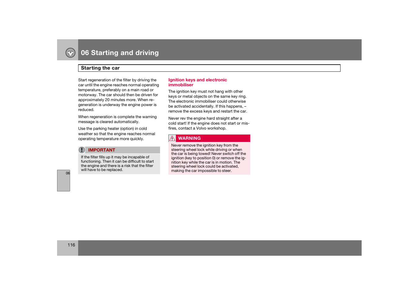 Ignition keys and electronic immobiliser, 06 starting and driving | Volvo S60 S60R User Manual | Page 117 / 265