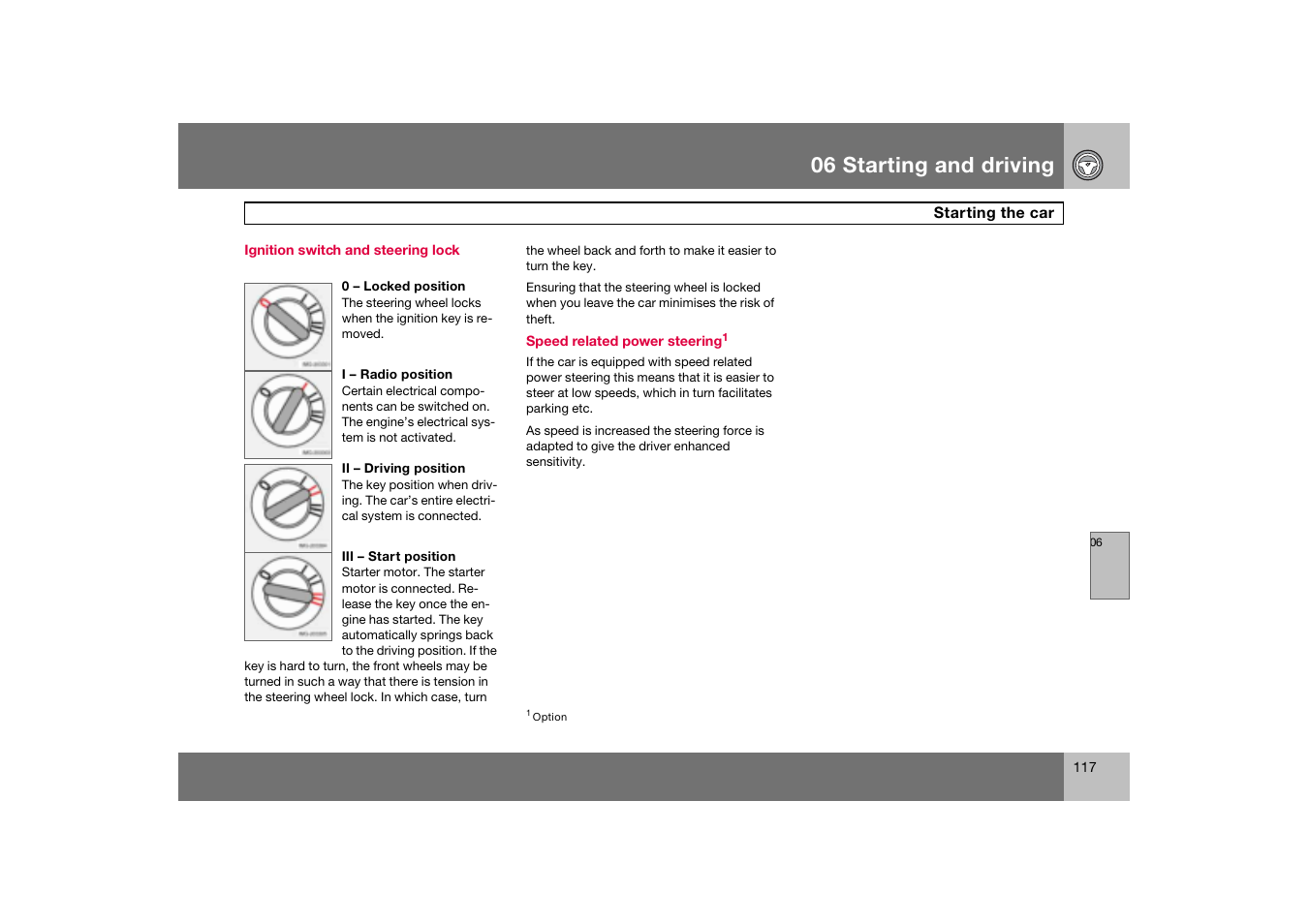 Ignition switch and steering lock, 06 starting and driving | Volvo S60 S60R User Manual | Page 118 / 265