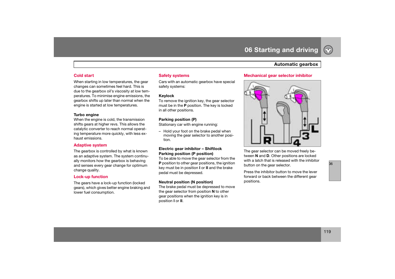 Cold start, Safety systems, Mechanical gear selector inhibitor | Automatic gearbox, 06 starting and driving | Volvo S60 S60R User Manual | Page 120 / 265