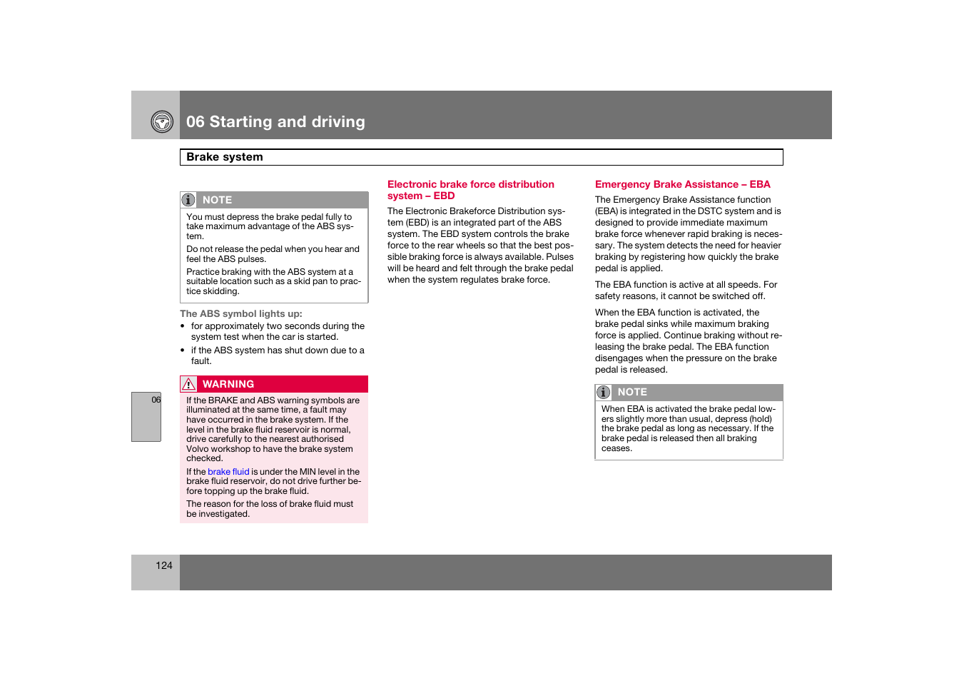 Electronic brake force distribution system - ebd, Emergency brake assistance - eba, 06 starting and driving | Volvo S60 S60R User Manual | Page 125 / 265