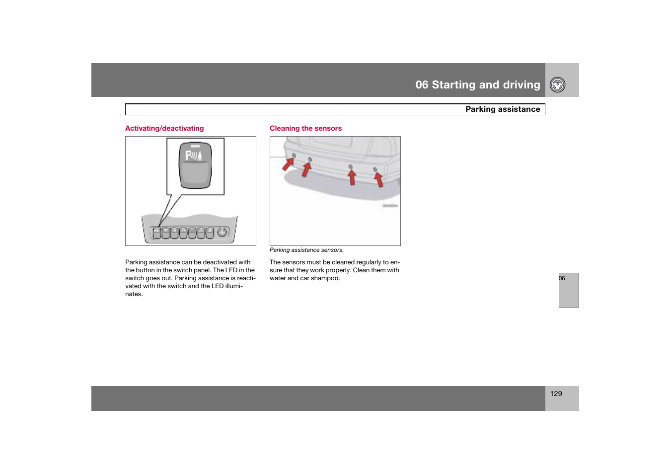 Activating/deactivating, Cleaning the sensors, 06 starting and driving | Volvo S60 S60R User Manual | Page 130 / 265