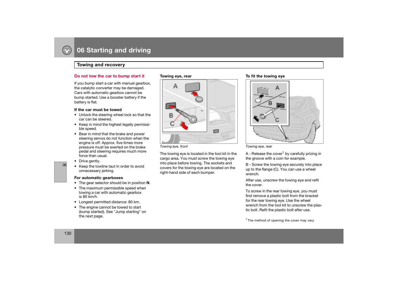 Do not tow the car to bump start it, Towing and recovery, 06 starting and driving | Volvo S60 S60R User Manual | Page 131 / 265