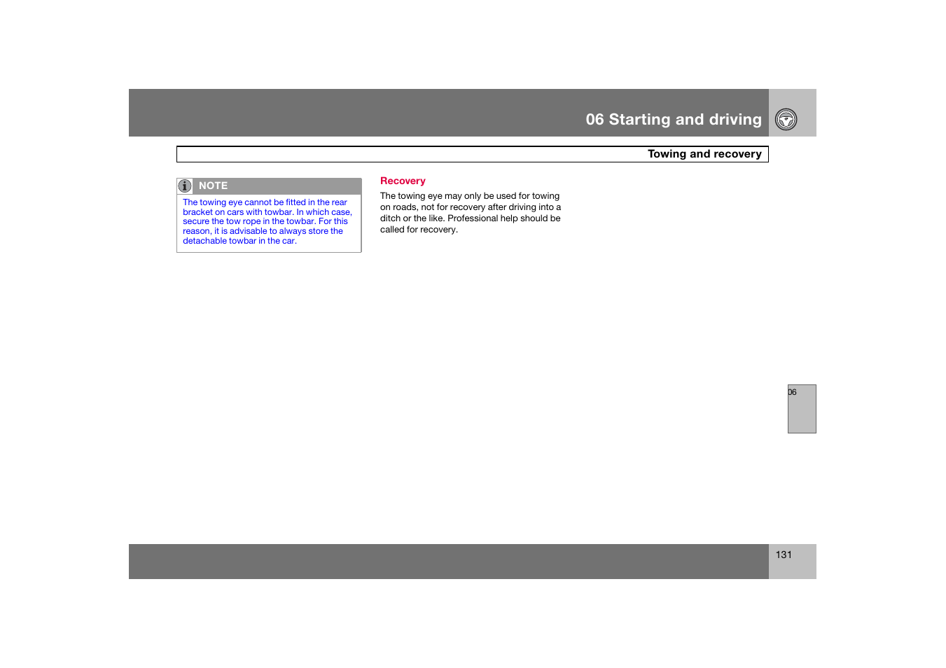 Recovery, 06 starting and driving | Volvo S60 S60R User Manual | Page 132 / 265