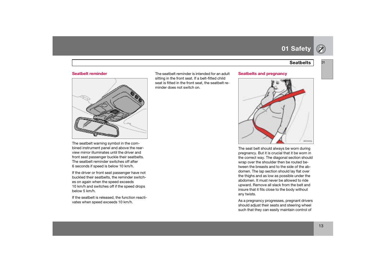 Seatbelt reminder, Seatbelts and pregnancy, 01 safety | Volvo S60 S60R User Manual | Page 14 / 265