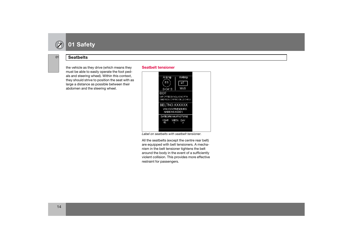 Seatbelt tensioner, 01 safety | Volvo S60 S60R User Manual | Page 15 / 265
