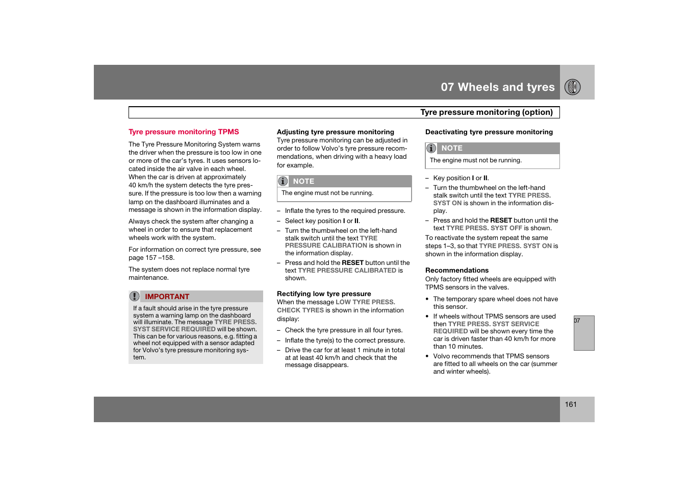 Tyre pressure monitoring tpms, Tyre pressure monitoring (option), 07 wheels and tyres | Volvo S60 S60R User Manual | Page 162 / 265