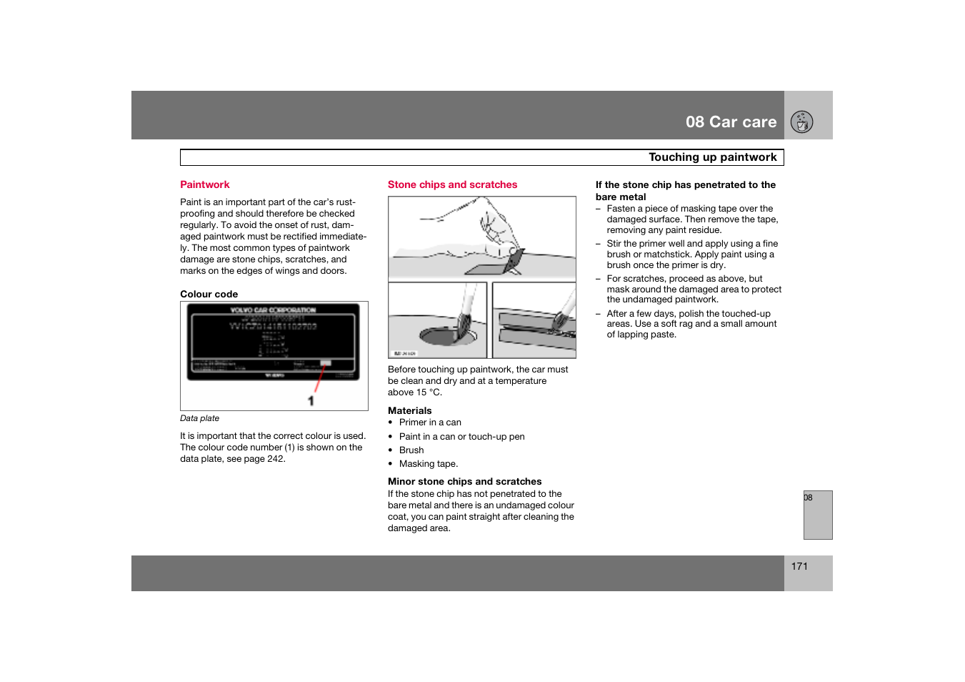 Paintwork, Stone chips and scratches, Touching up paintwork | 08 car care | Volvo S60 S60R User Manual | Page 172 / 265