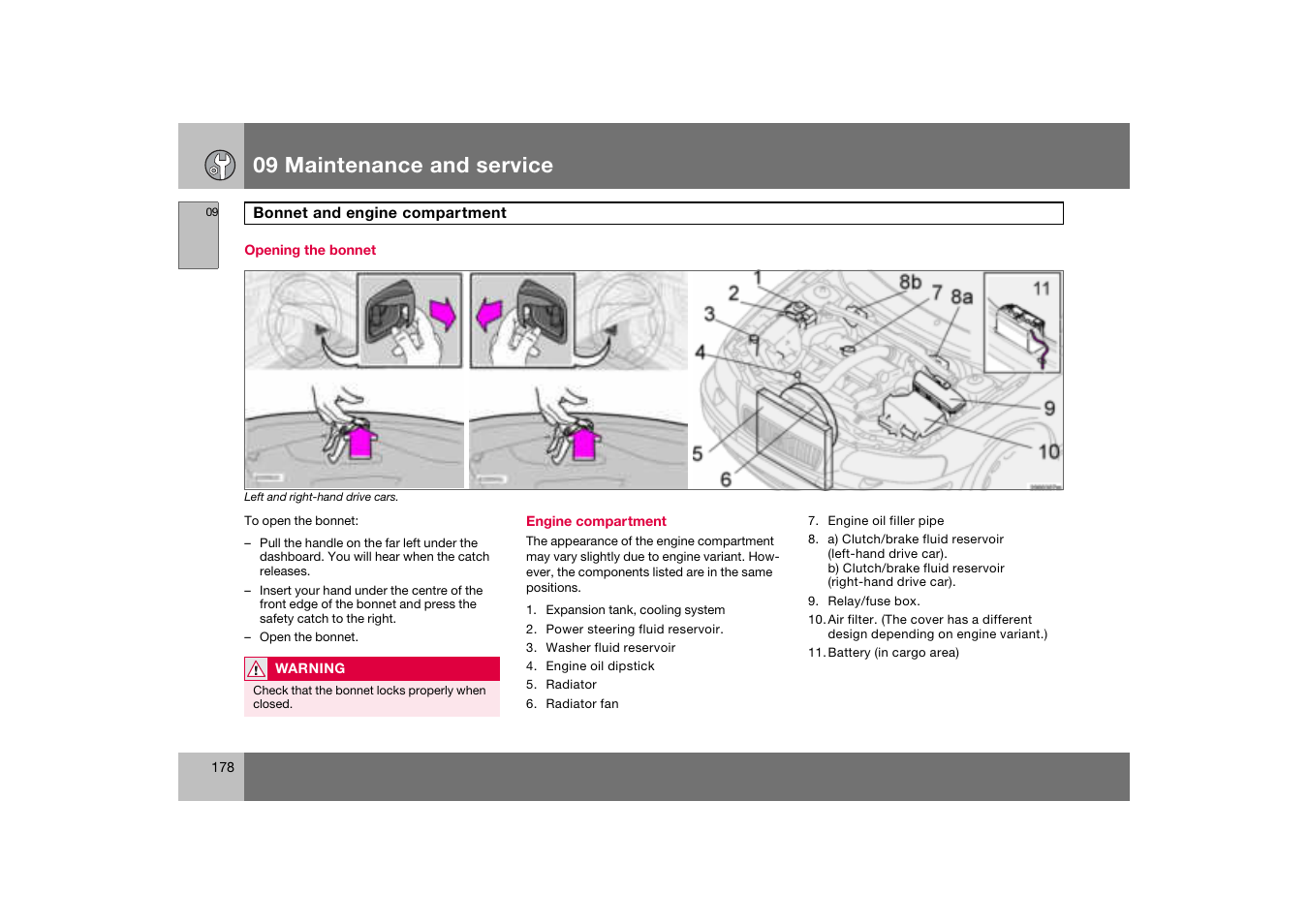 Opening the bonnet, Bonnet and engine compartment, 09 maintenance and service | Volvo S60 S60R User Manual | Page 179 / 265