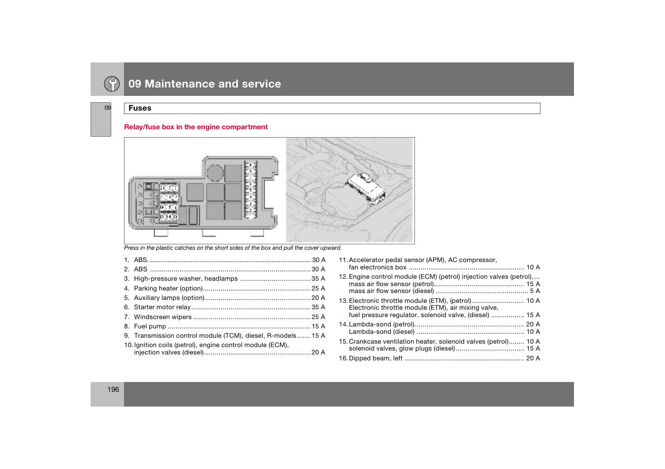 Relay/fuse box in the engine compartment, 09 maintenance and service | Volvo S60 S60R User Manual | Page 197 / 265