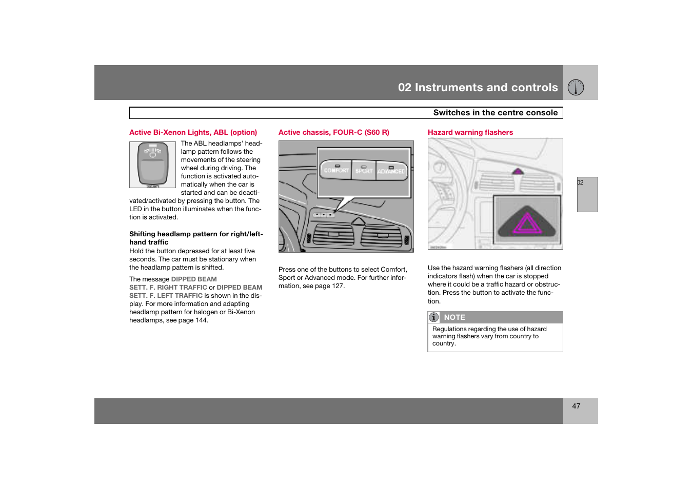 Active chassis, four-c (s60 r), 02 instruments and controls | Volvo S60 S60R User Manual | Page 48 / 265