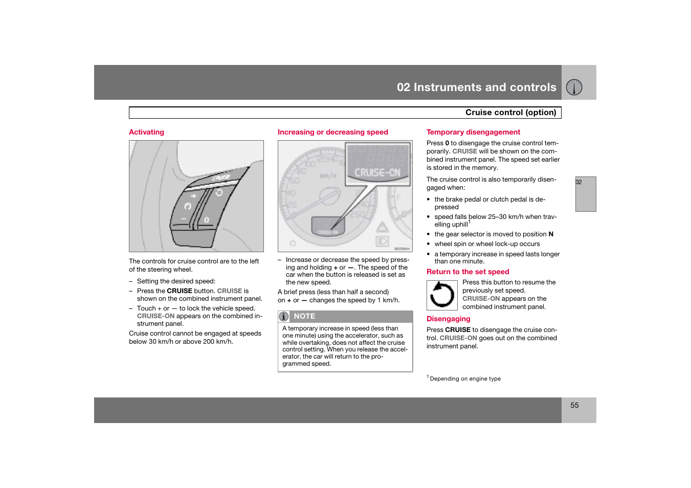 Activating, Increasing or decreasing speed, Temporary disengagement | Cruise control (option), 02 instruments and controls | Volvo S60 S60R User Manual | Page 56 / 265