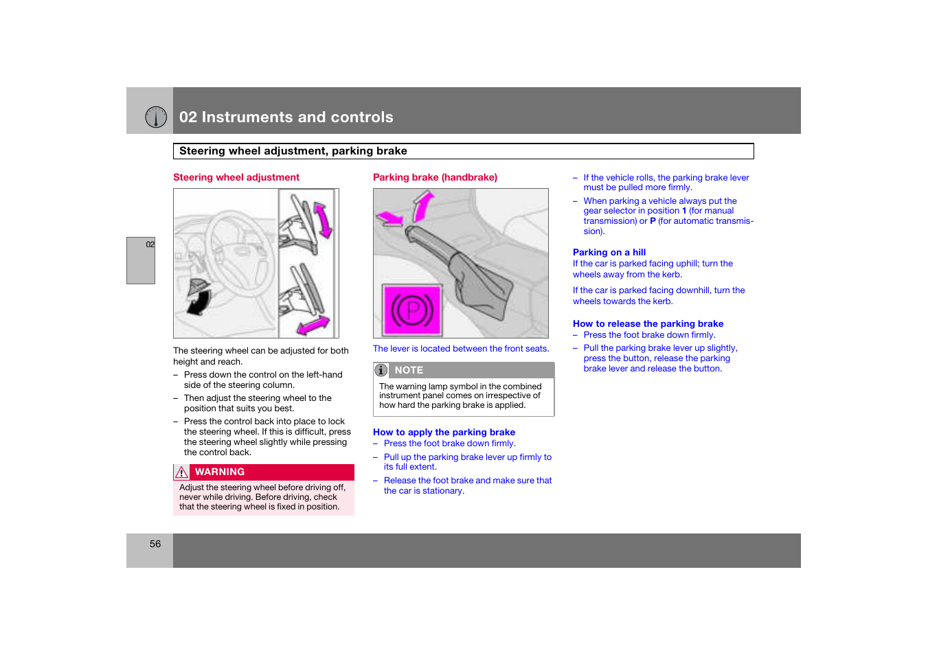 Steering wheel adjustment, Parking brake (handbrake), Steering wheel adjustment, parking brake | 02 instruments and controls | Volvo S60 S60R User Manual | Page 57 / 265