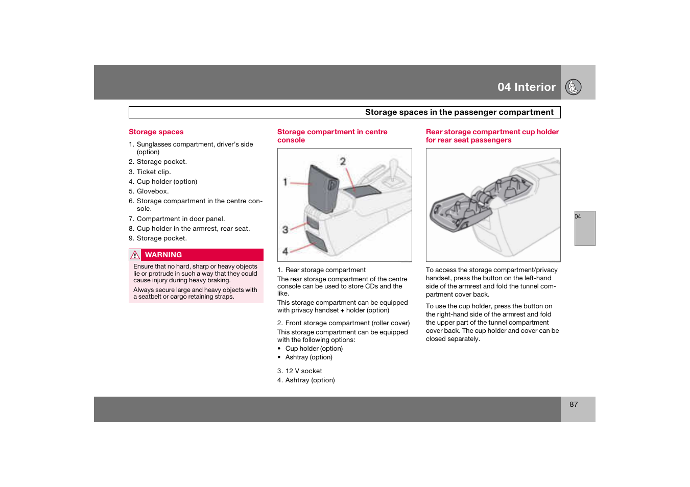 Storage spaces, Storage compartment in centre console, 04 interior | Volvo S60 S60R User Manual | Page 88 / 265