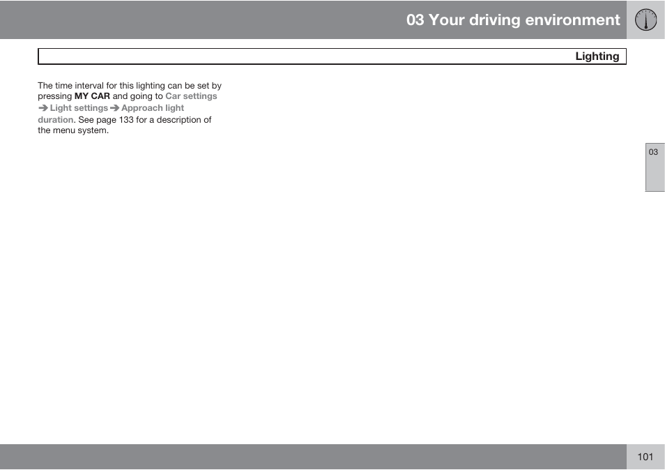 03 your driving environment | Volvo S60 User Manual | Page 101 / 358