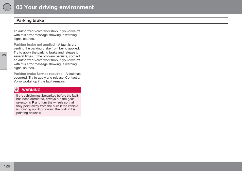 03 your driving environment | Volvo S60 User Manual | Page 126 / 358