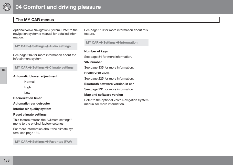 04 comfort and driving pleasure, The my car menus | Volvo S60 User Manual | Page 138 / 358