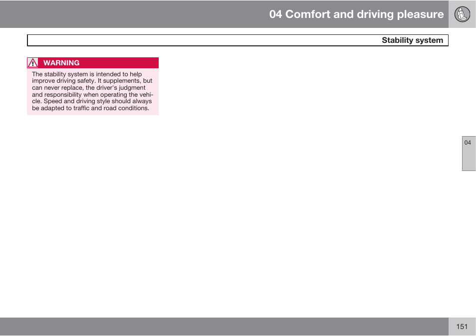 04 comfort and driving pleasure | Volvo S60 User Manual | Page 151 / 358