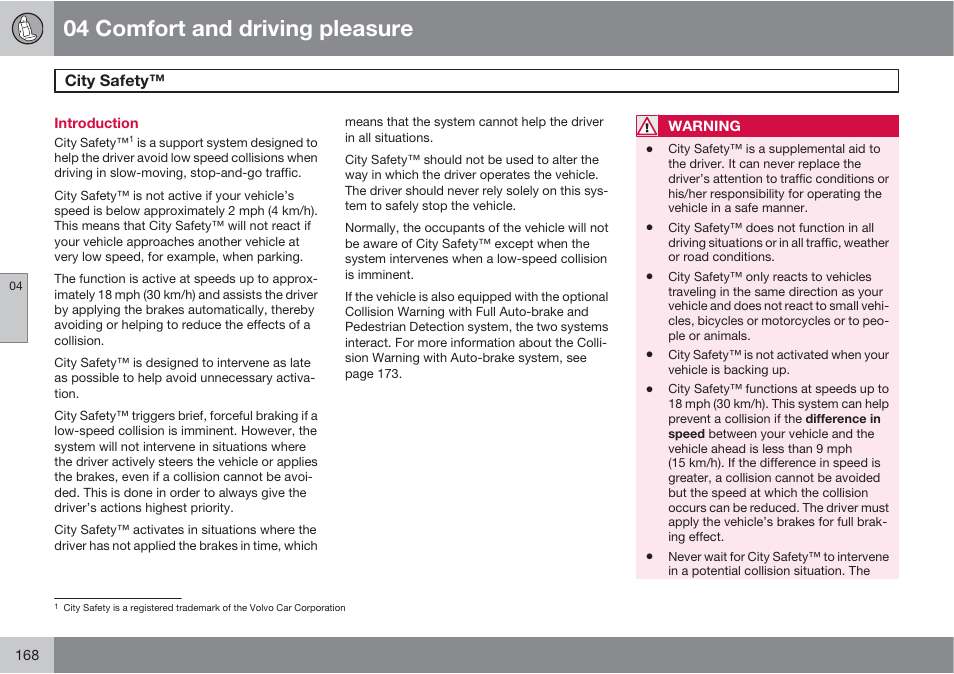 04 comfort and driving pleasure | Volvo S60 User Manual | Page 168 / 358