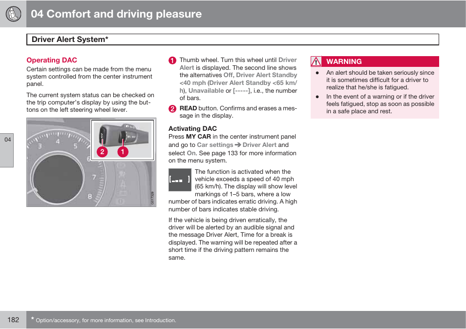 04 comfort and driving pleasure | Volvo S60 User Manual | Page 182 / 358