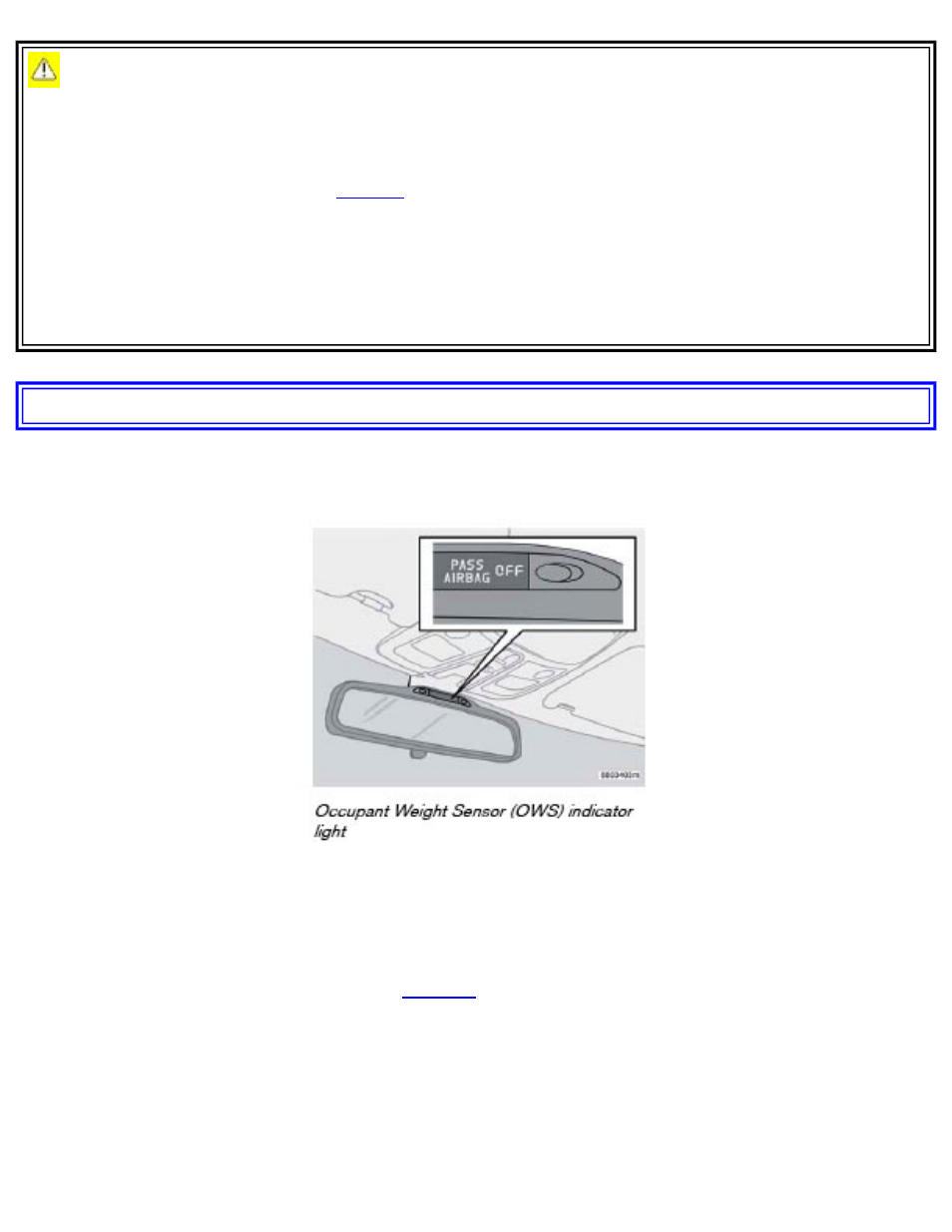 Pg. 20 safety, Occupant weight sensor (ows) | Volvo V70 User Manual | Page 18 / 283