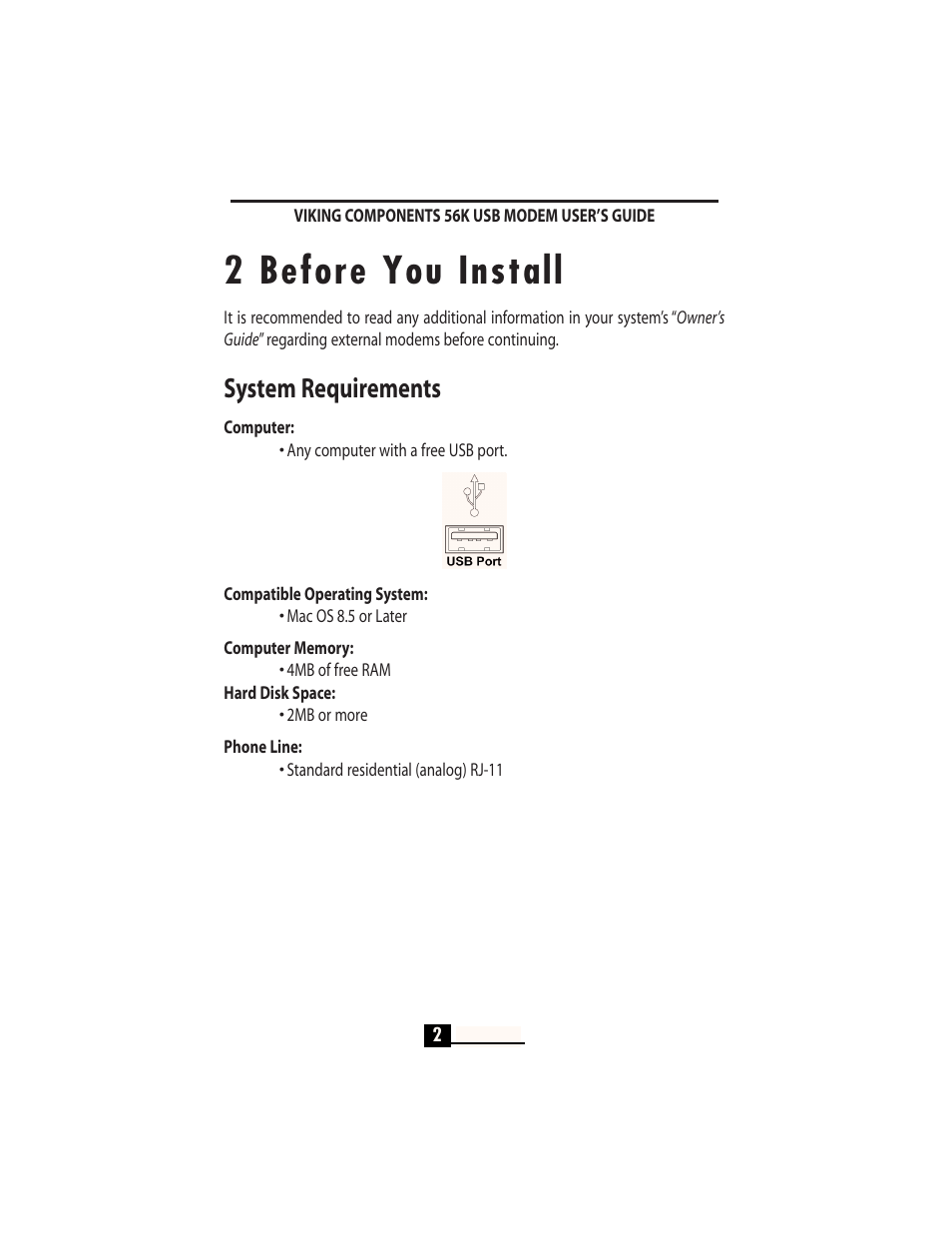 2 before you install, System requirements | Viking InterWorks MAC OS User Manual | Page 4 / 33