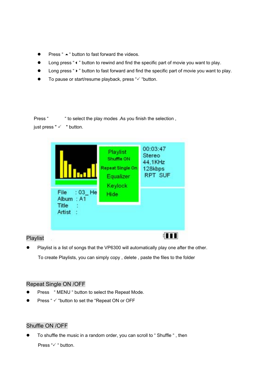 Video play mode, Music play mode | VOSONIC VP6300 User Manual | Page 16 / 22