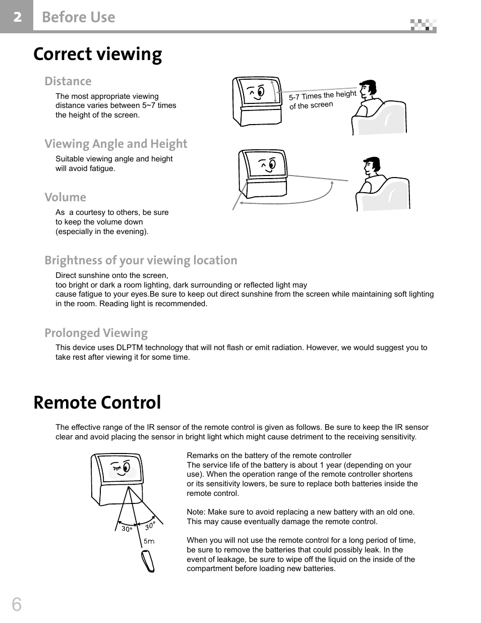 Correct viewing, Remote control, Before use | Distance, Viewing angle and height, Volume, Brightness of your viewing location, Prolonged viewing | Vivitek DVR5612 User Manual | Page 7 / 47