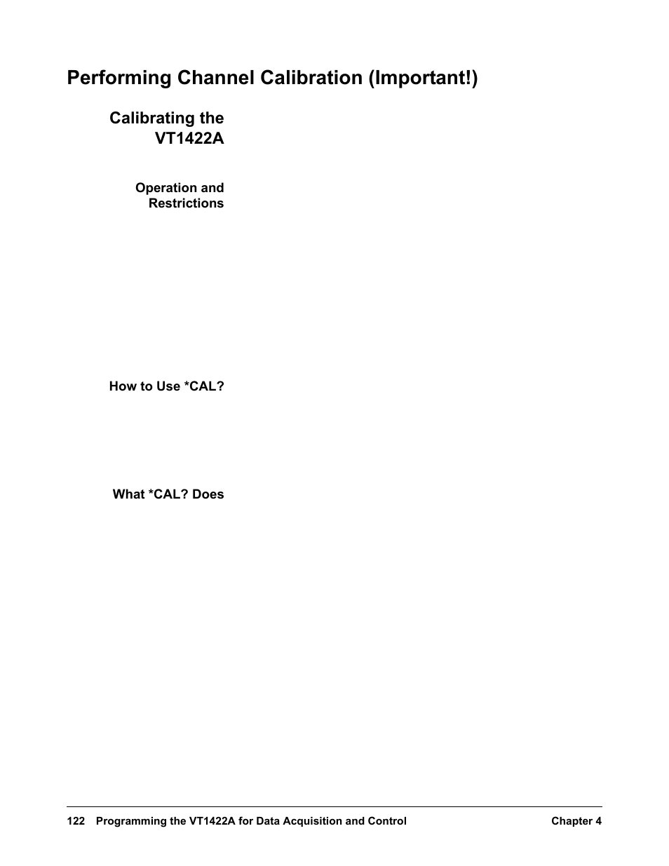 Performing channel calibration (important!), Calibrating the vt1422a, Operation and restrictions | How to use *cal, What *cal? does | VXI VT1422A User Manual | Page 124 / 529