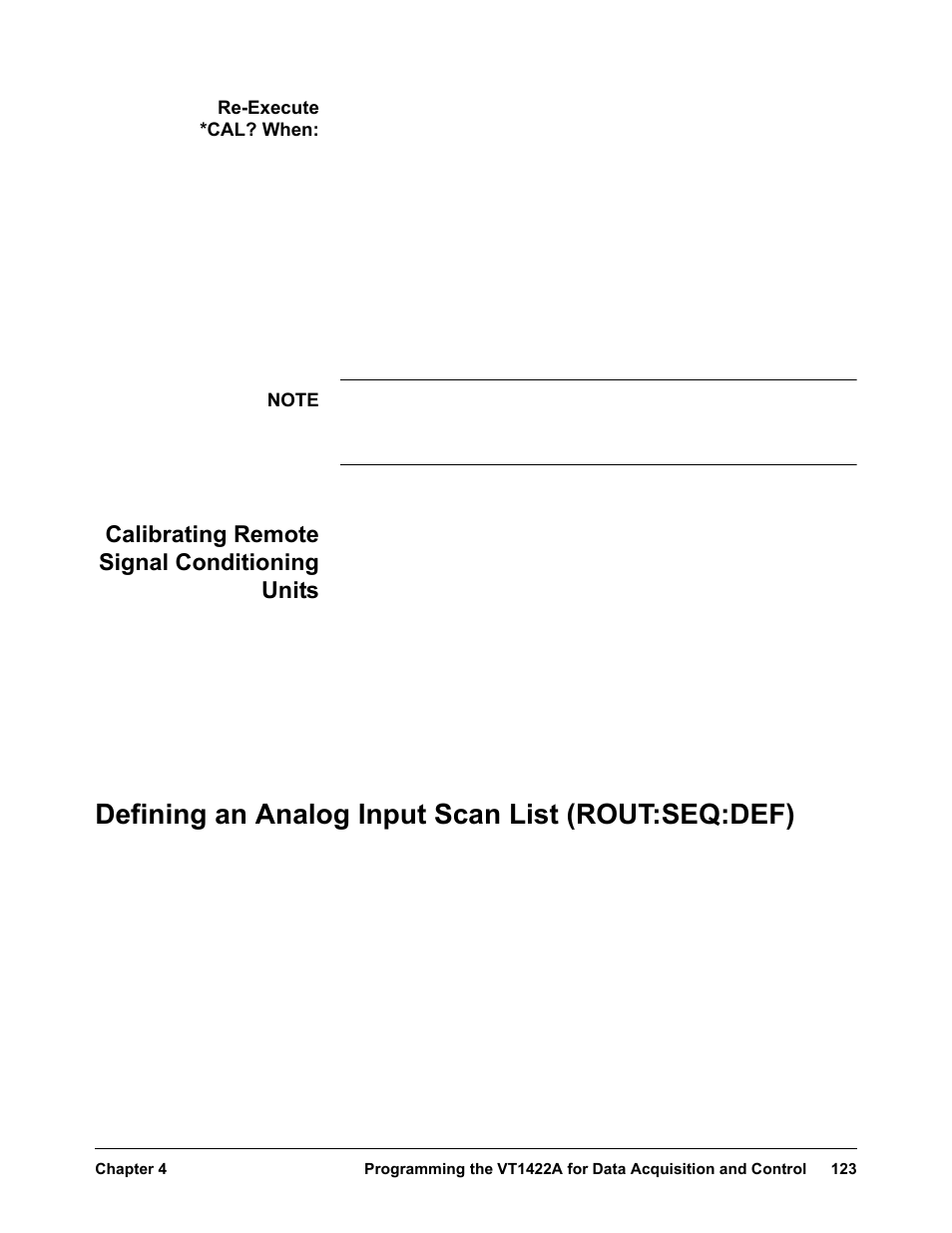 Re-execute *cal? when, Calibrating remote signal conditioning units, Defining an analog input scan list (rout:seq:def) | VXI VT1422A User Manual | Page 125 / 529