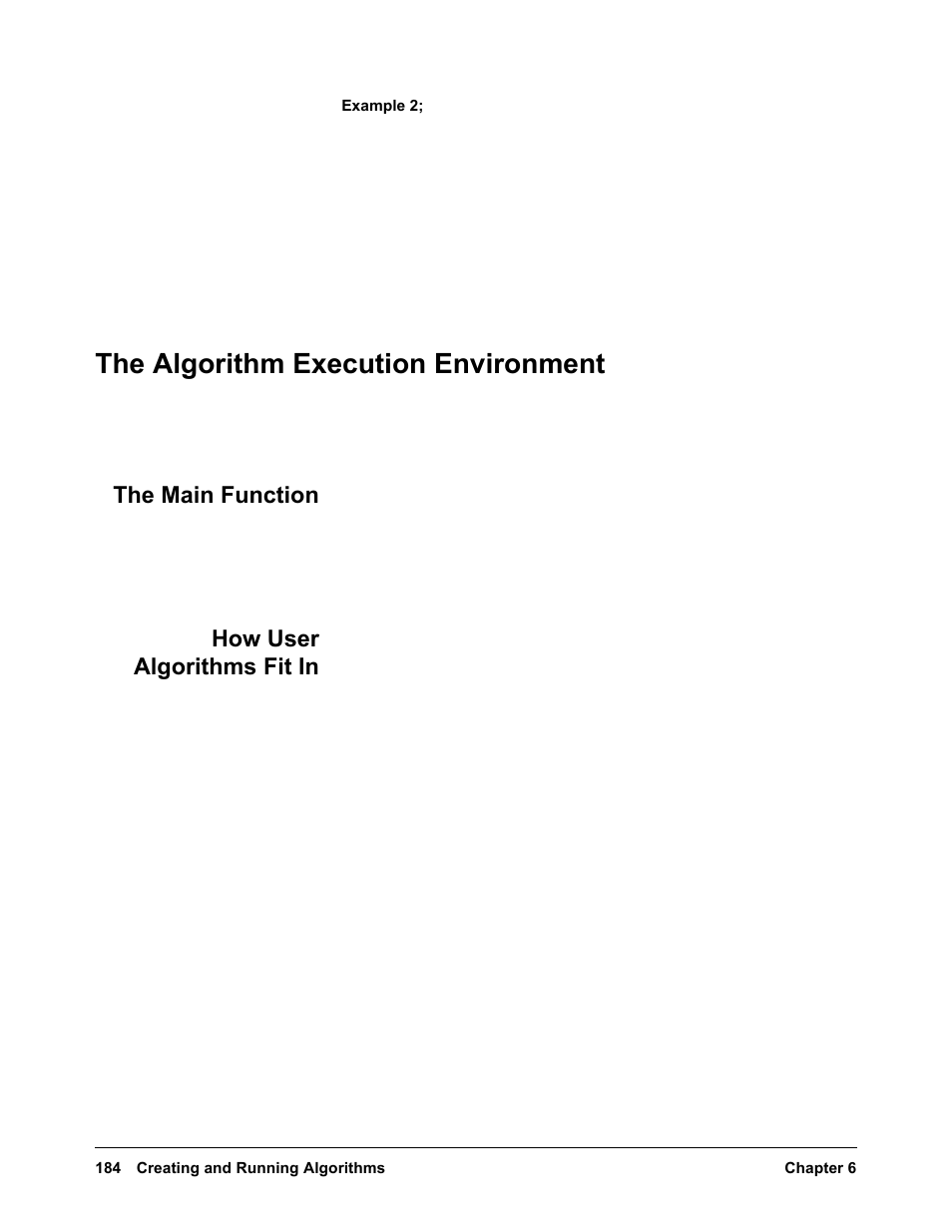 The algorithm execution environment, The main function, How user algorithms fit in | The main function how user algorithms fit in | VXI VT1422A User Manual | Page 186 / 529