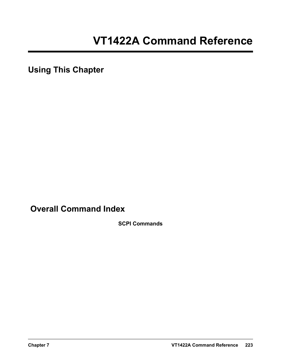 Chapter 7 vt1422a command reference, Using this chapter, Overall command index | Chapter 7, Vt1422a command reference, Using this chapter overall command index, Command reference chapter 7, Chapter 7) | VXI VT1422A User Manual | Page 225 / 529