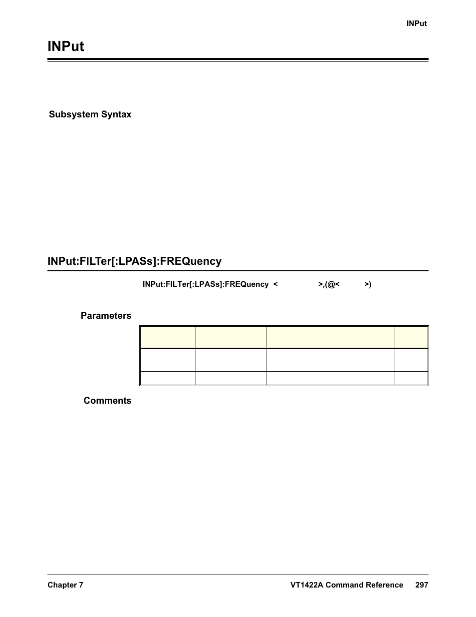 Input, Subsystem syntax, Input:filter[:lpass]:frequency | Parameters, Comments | VXI VT1422A User Manual | Page 299 / 529