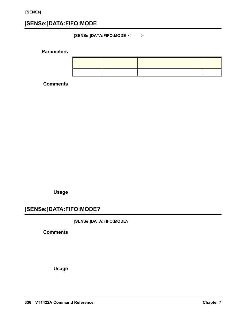 Sense:]data:fifo:mode, Parameters, Comments | Usage, Sense:]data:fifo:mode [sense:]data:fifo:mode | VXI VT1422A User Manual | Page 338 / 529