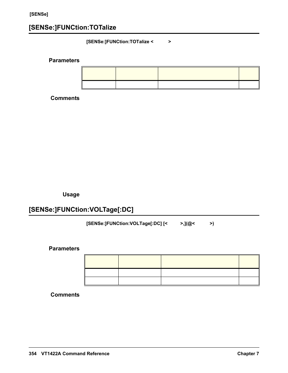 Sense:]function:totalize, Parameters, Comments | Usage, Sense:]function:voltage[:dc | VXI VT1422A User Manual | Page 356 / 529