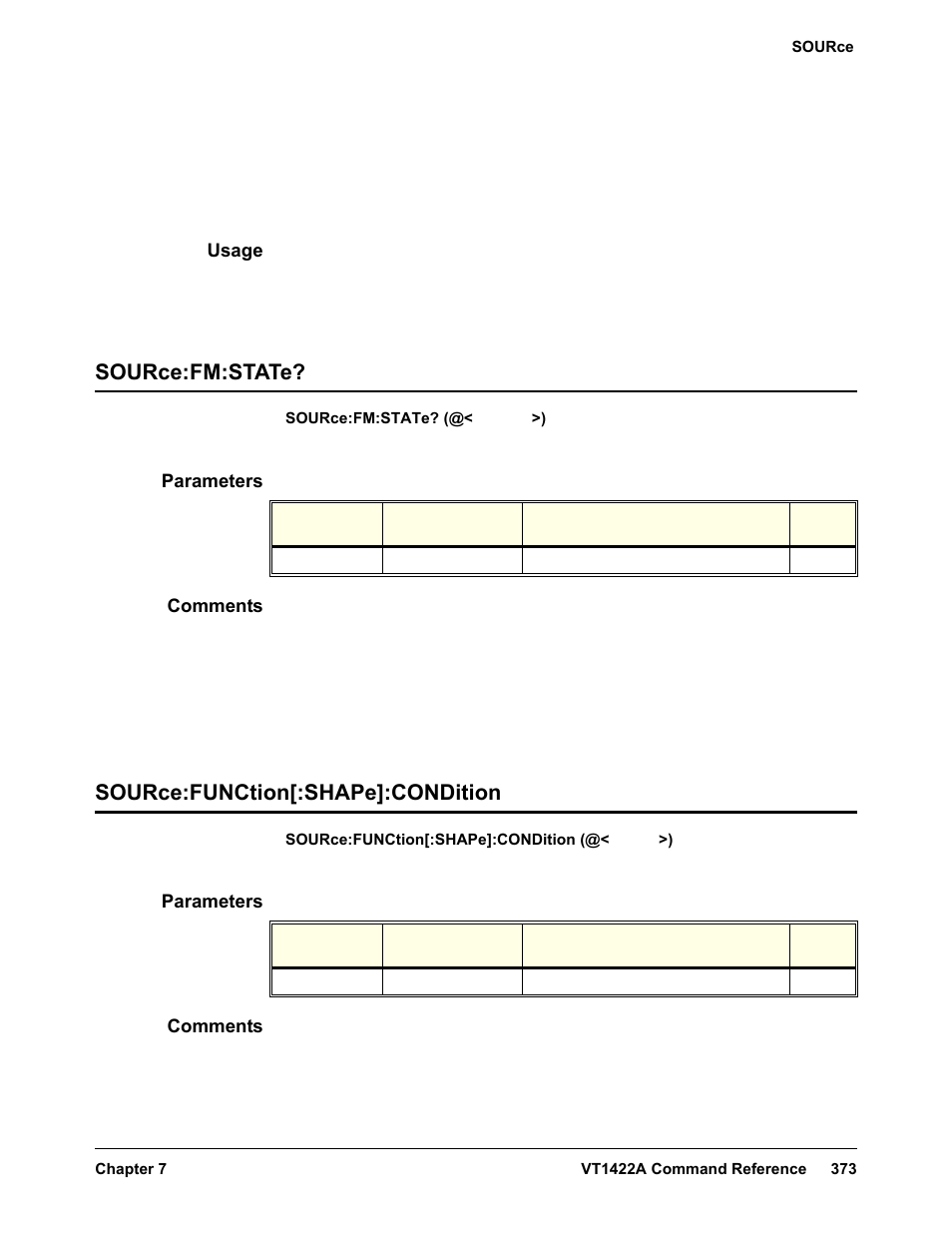 Usage, Source:fm:state, Parameters | Comments, Source:function[:shape]:condition, Source:fm:state? source:function[:shape]:condition | VXI VT1422A User Manual | Page 375 / 529