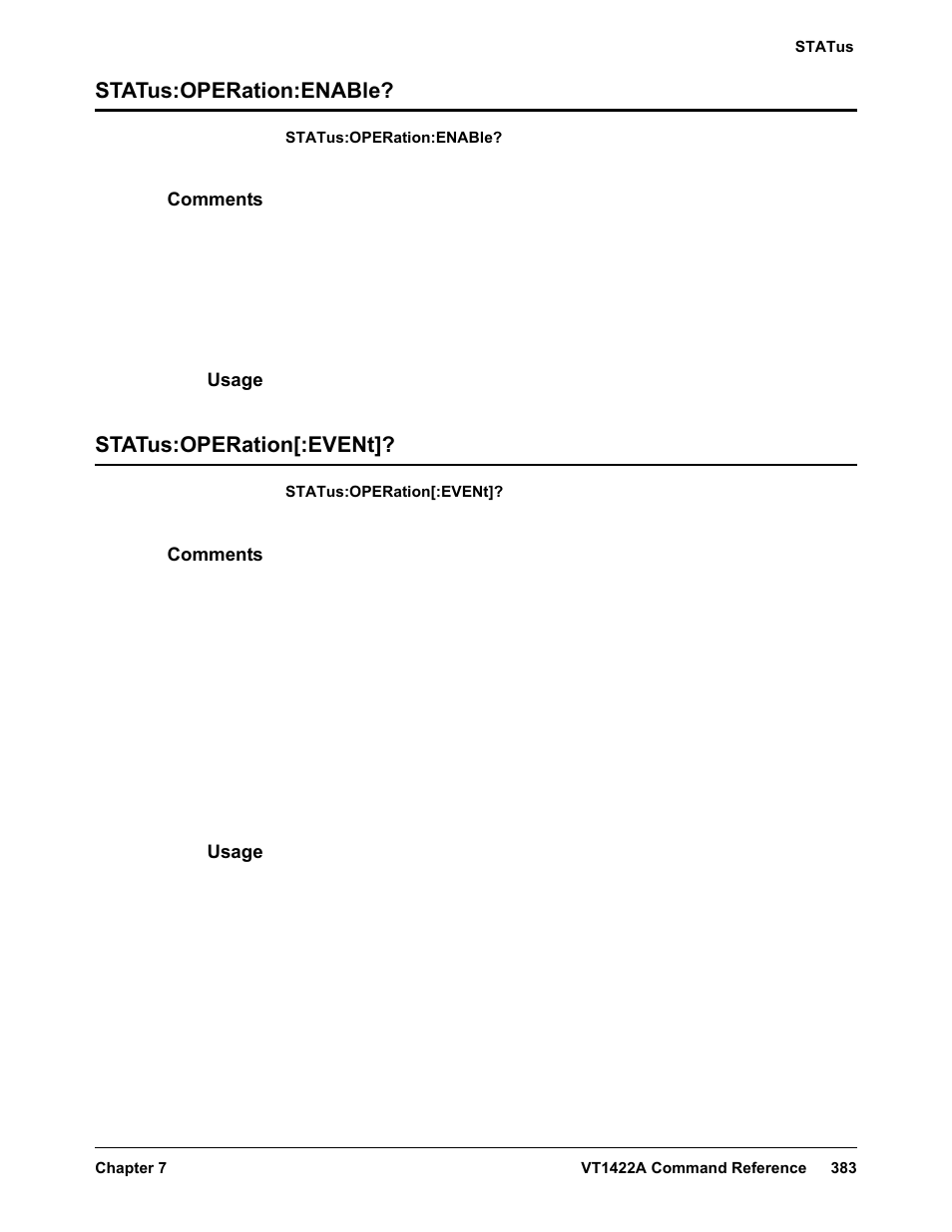 Status:operation:enable, Comments, Usage | Status:operation[:event, Status:operation:enable? status:operation[:event | VXI VT1422A User Manual | Page 385 / 529