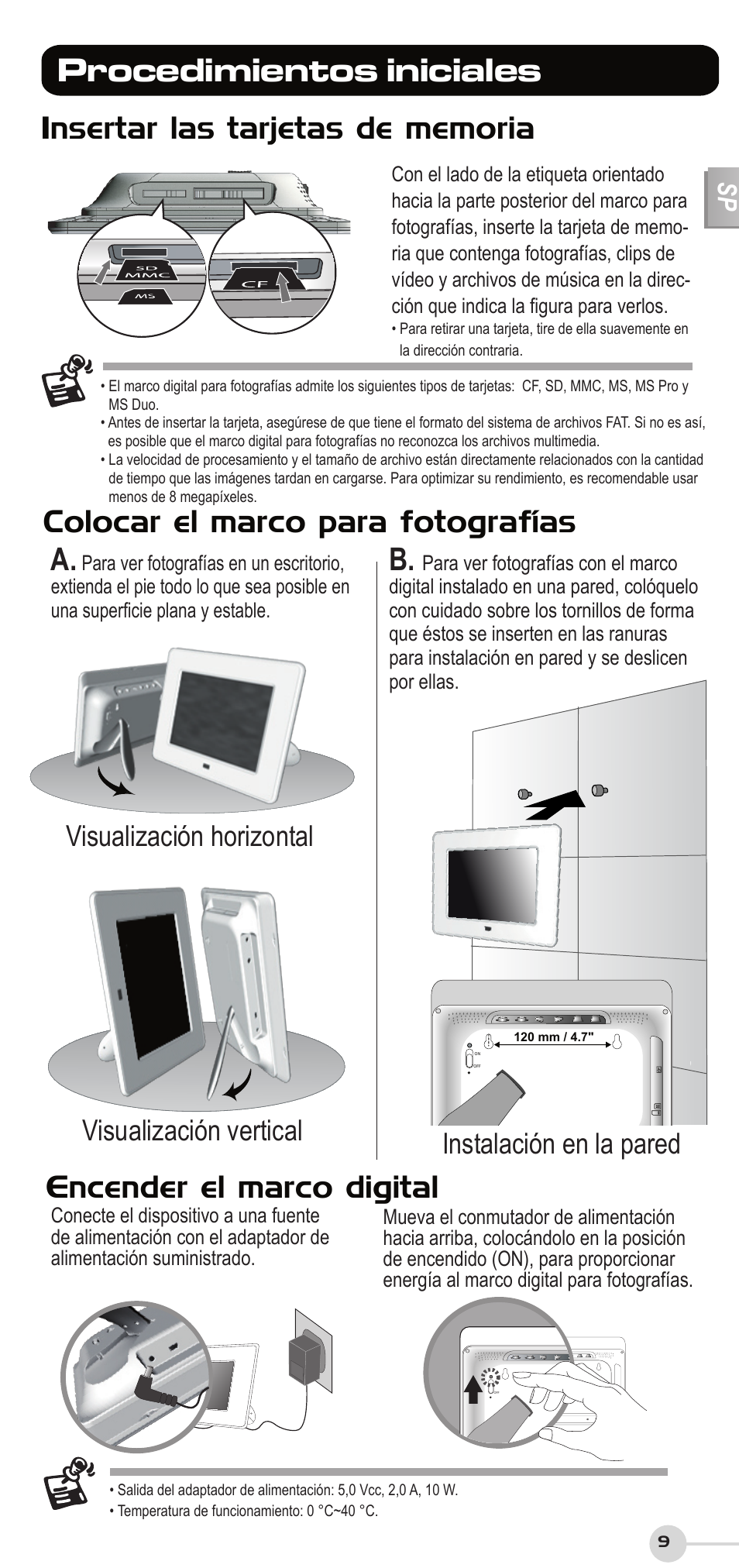 Procedimientos iniciales, Encender el marco digital, Colocar el marco para fotografías | Visualización horizontal, Visualización vertical instalación en la pared | VIEWSONIC DF87G User Manual | Page 9 / 20